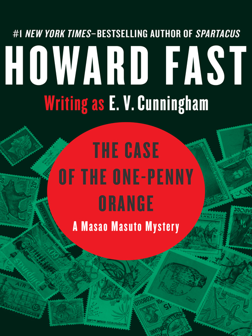 Title details for Case of the One-Penny Orange by Howard Fast - Wait list